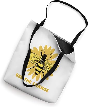 bee the change Tote Bag
