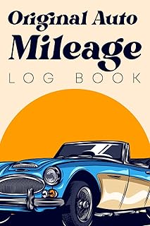 Original Auto Mileage Log Book: Unique and Simple Auto Notebook for everyone: Keep track of your car and motorcycle expenses for tax, repair, business and many more.