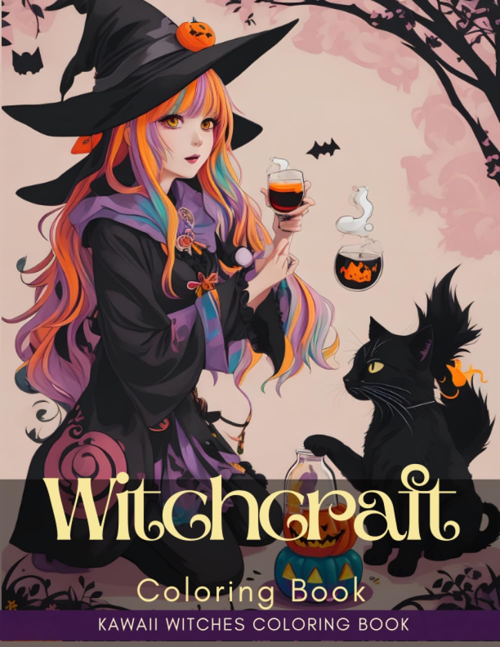 Witchcraft Coloring Book: Kawaii Witchcraft Coloring Book for Adults & Teens | Coloring Pages with Magical Witchcraft for Relaxation and Anxiety ... The Magical World (Mystic and Fantasy Life)