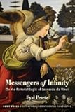 Messengers of Infinity: On the Pictorial Logic of Leonardo da Vinci (Contemporary Contin Philosophy)