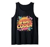 Vibe Coder Software Programmer Developer Coding - Tank Top