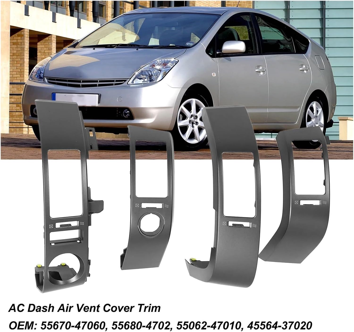 55062‑47010 AC Car Dash Air Vent Cover Trim 55670‑47060 Central Console Air Outlet Frame Plate Panel Compatible For Prius 2004 To 2009