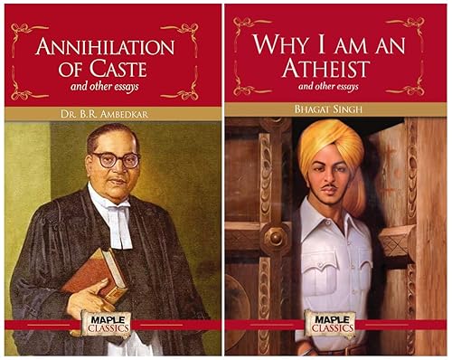Annihilation of Caste and other essays &amp; Why I am an Atheist and Other Essays