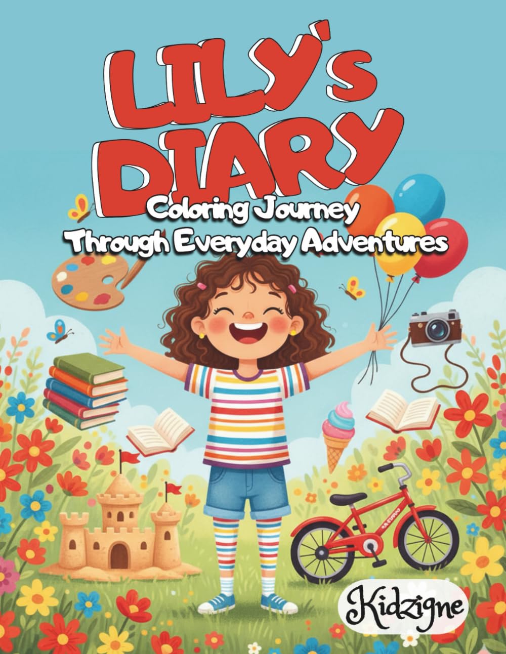 Lily's Diary: Coloring journey through everyday adventures