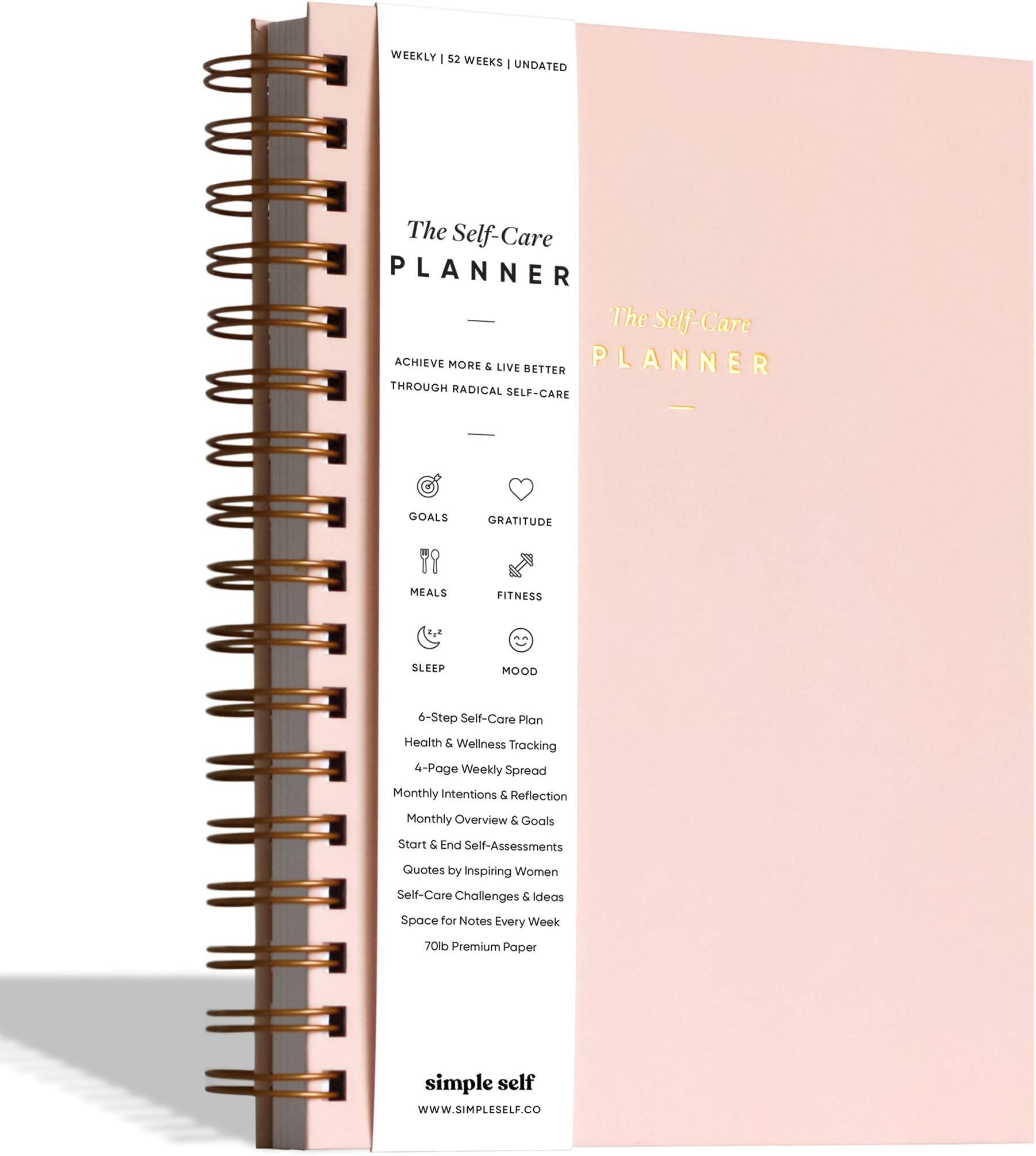 Simple Self The Self-Care Planner by - Best Weekly Life Planner for Wellness, Achieving Goals, Health, Happiness - Productivity, Graude, Meals, Fitness - Undated Spiral 12-Month (Blush, Weekl