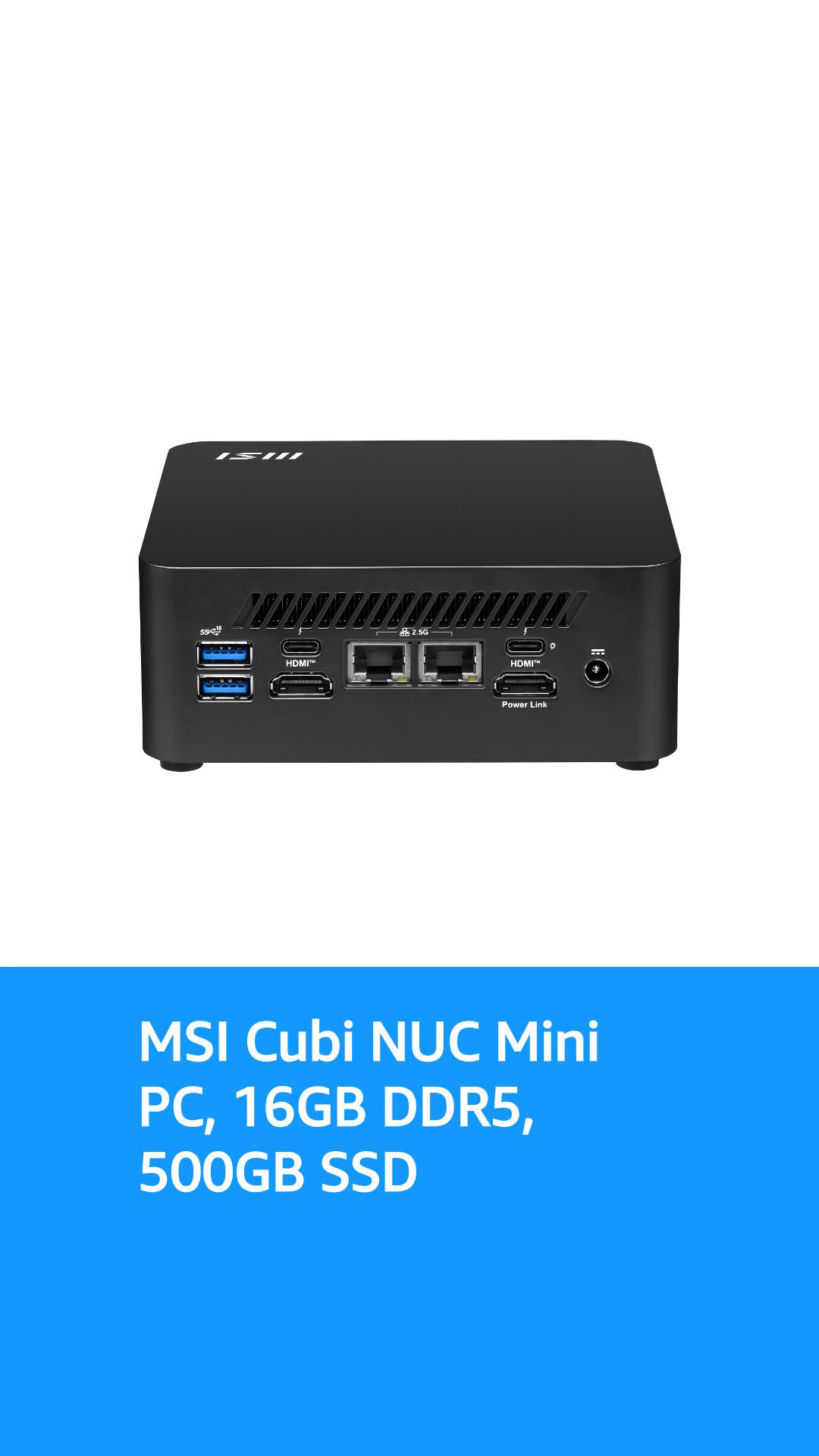 MSI Cubi NUC 1M-068CA Mini PC, Intel Core i5-120U, Intel Graphics