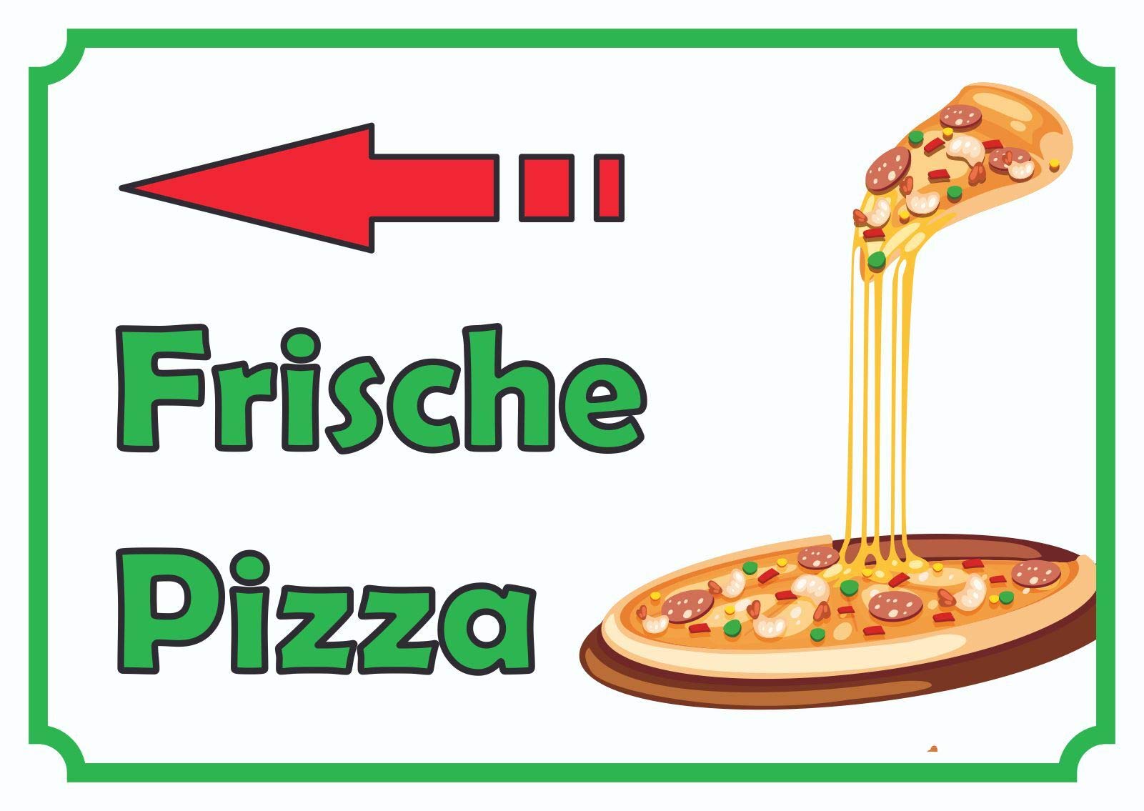 Frische Pizza Schild mit Pfeil Links A1 Rückseite selbstklebend