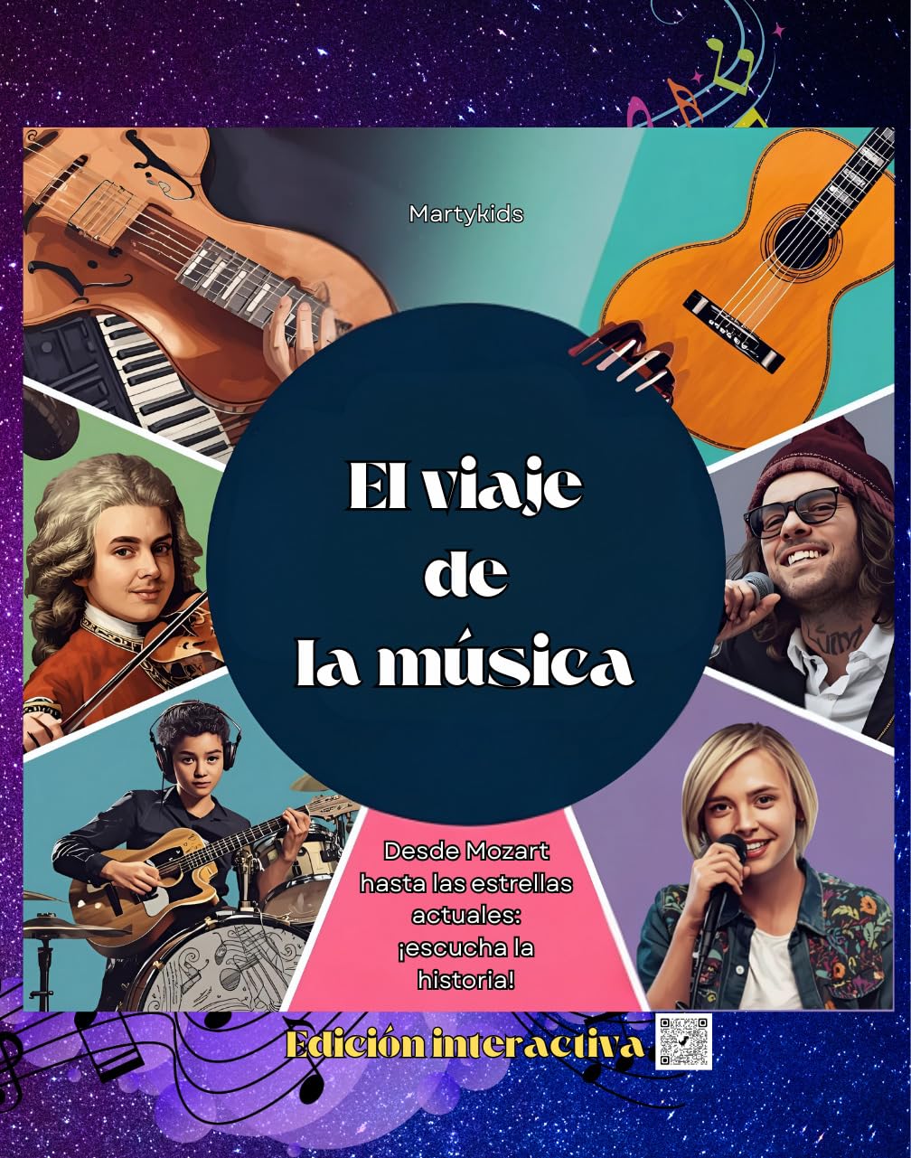 El viaje de la música: De Mozart a las estrellas de hoy: ¡escucha la historia! (Spanish Edition)      [Print Replica] Kindle Edition
