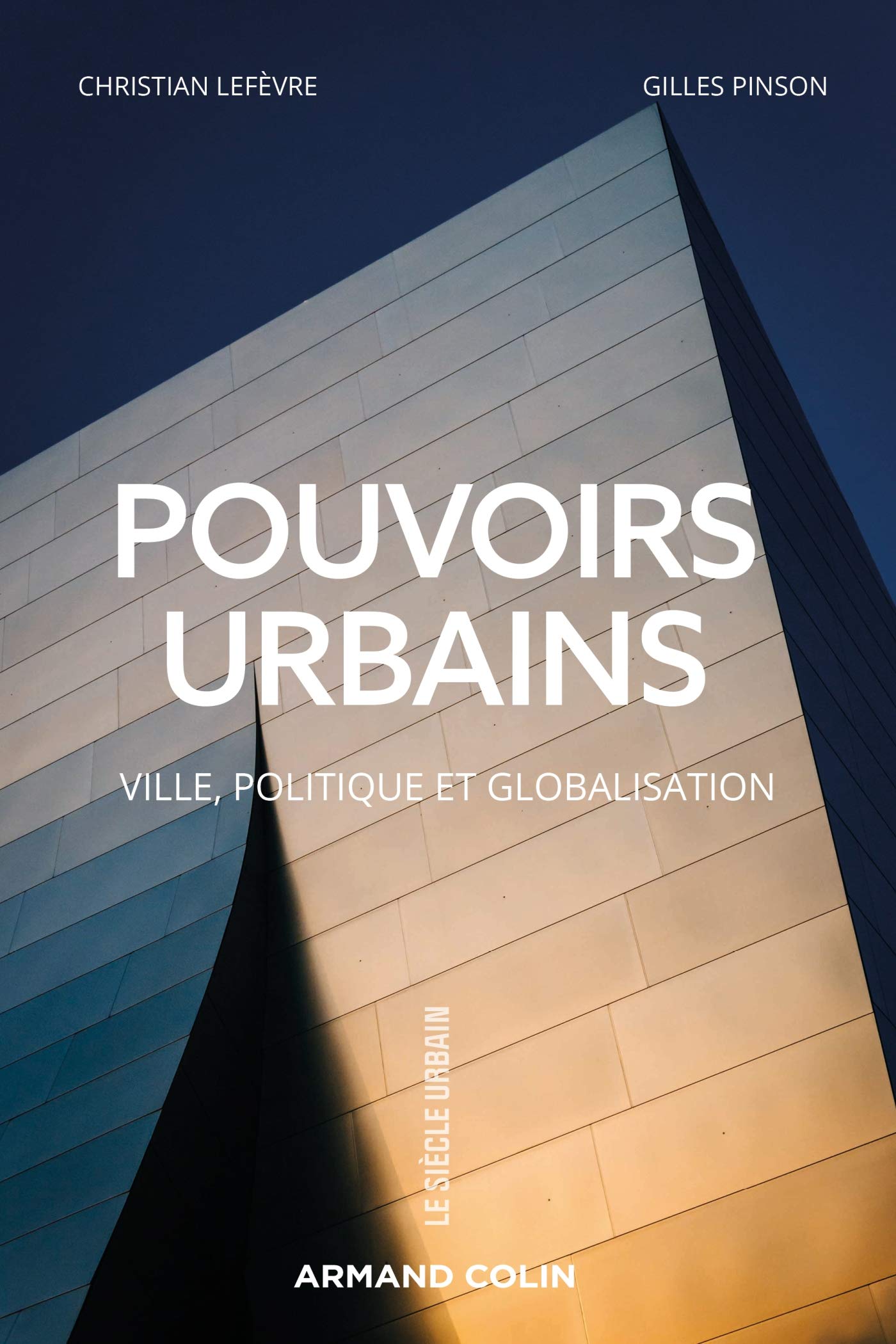 Pouvoirs urbains : livre sociologie de la ville et globalisation