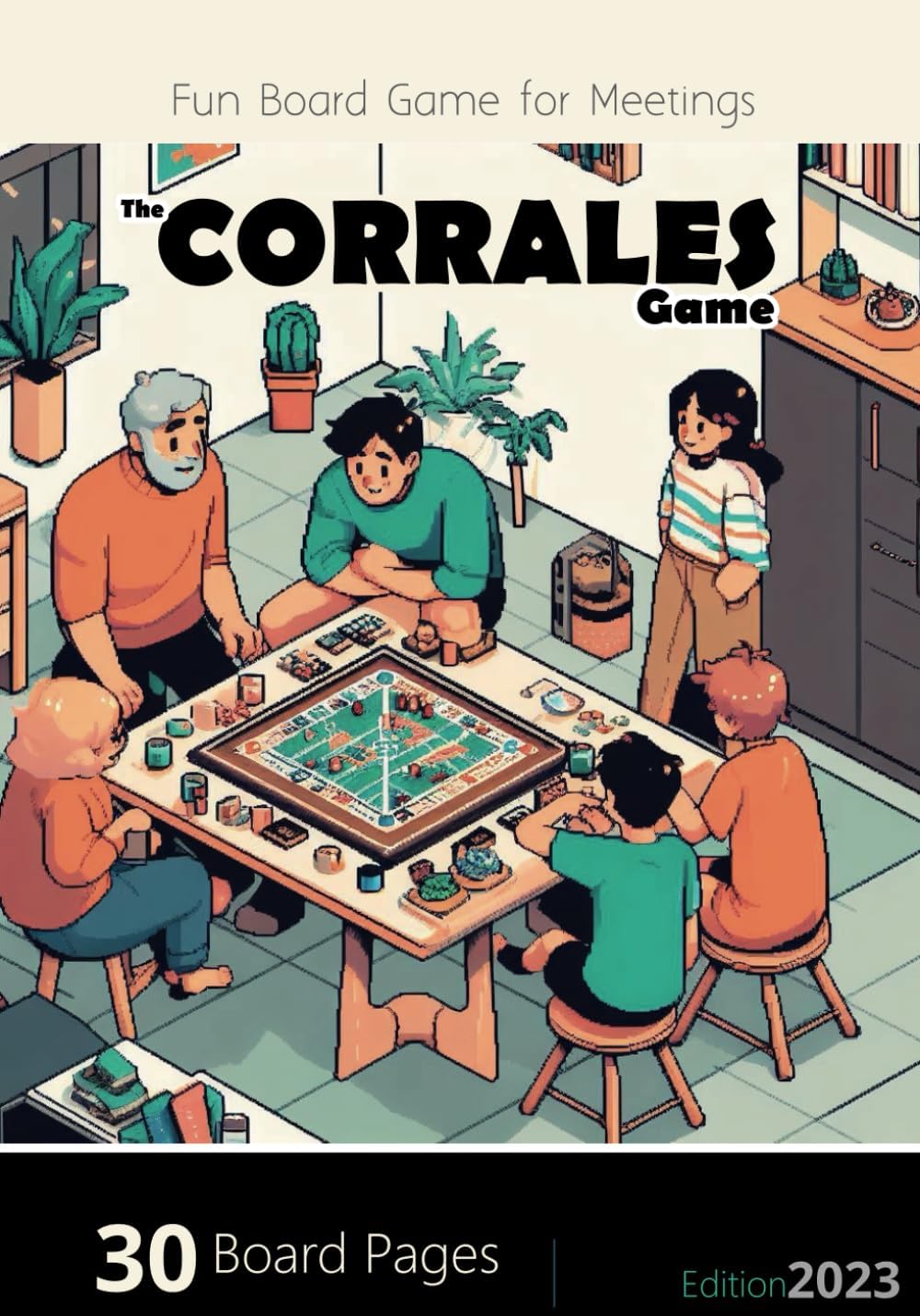Fun Board Game for Meetings - The Corrales Game: A simple and entertaining game to play with your colleagues or friends