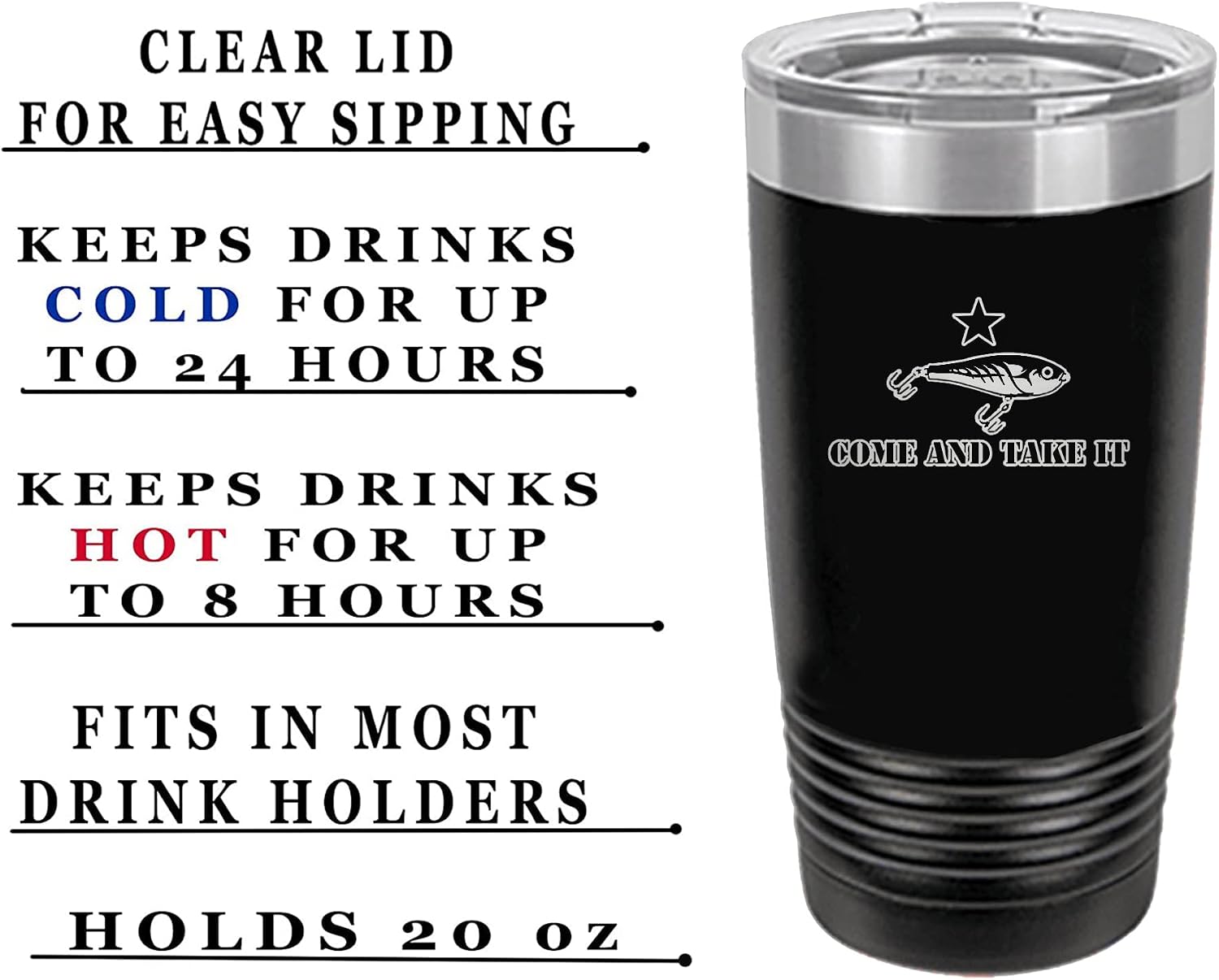 Rogue River Tactical Funny Fishing 20 Oz. Travel Tumbler Mug Cup w/Lid Vacuum Insulated Hot or Cold Come and Take It Lure Fishing Gift Fish (Black)
