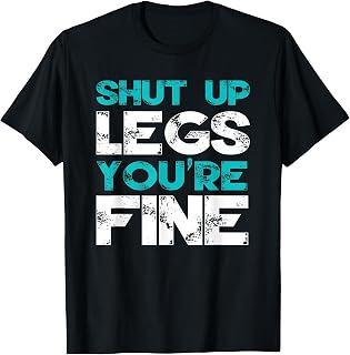Bodybuilding Funny Workout Quote Weightlifting Exercise Gym T-Shirt