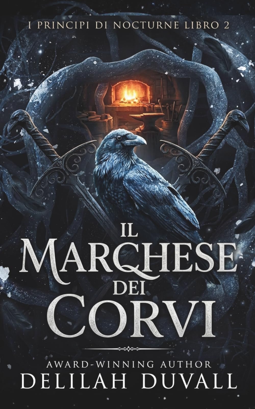 Il Marchese dei Corvi: UN ROMANZO FAE GOTICO VITTORIANO (I Principi di Nocturne - Italian Editions)
