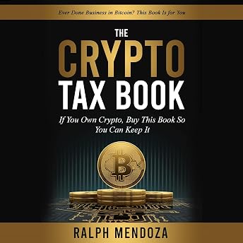 The Crypto Tax Book Audiobook by Ralph Mendoza episode artwork