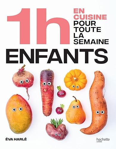 1h en cuisine pour toute la semaine enfants