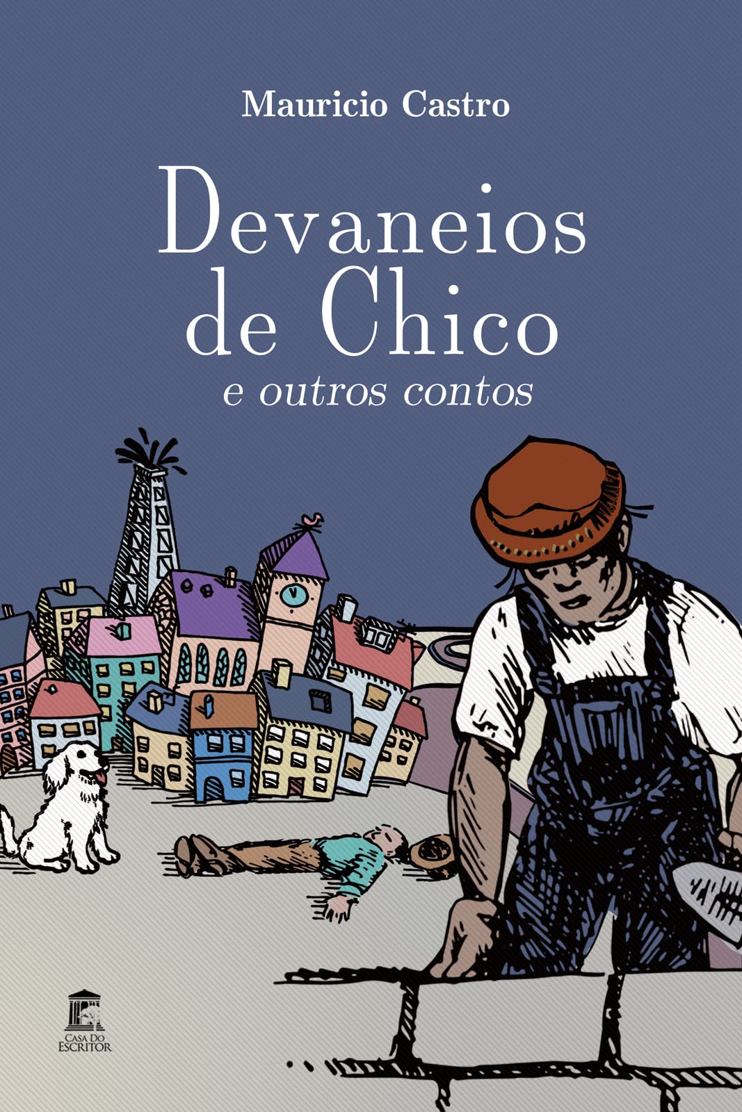Devaneios de Chico e Outros Contos (Portuguese Edition)