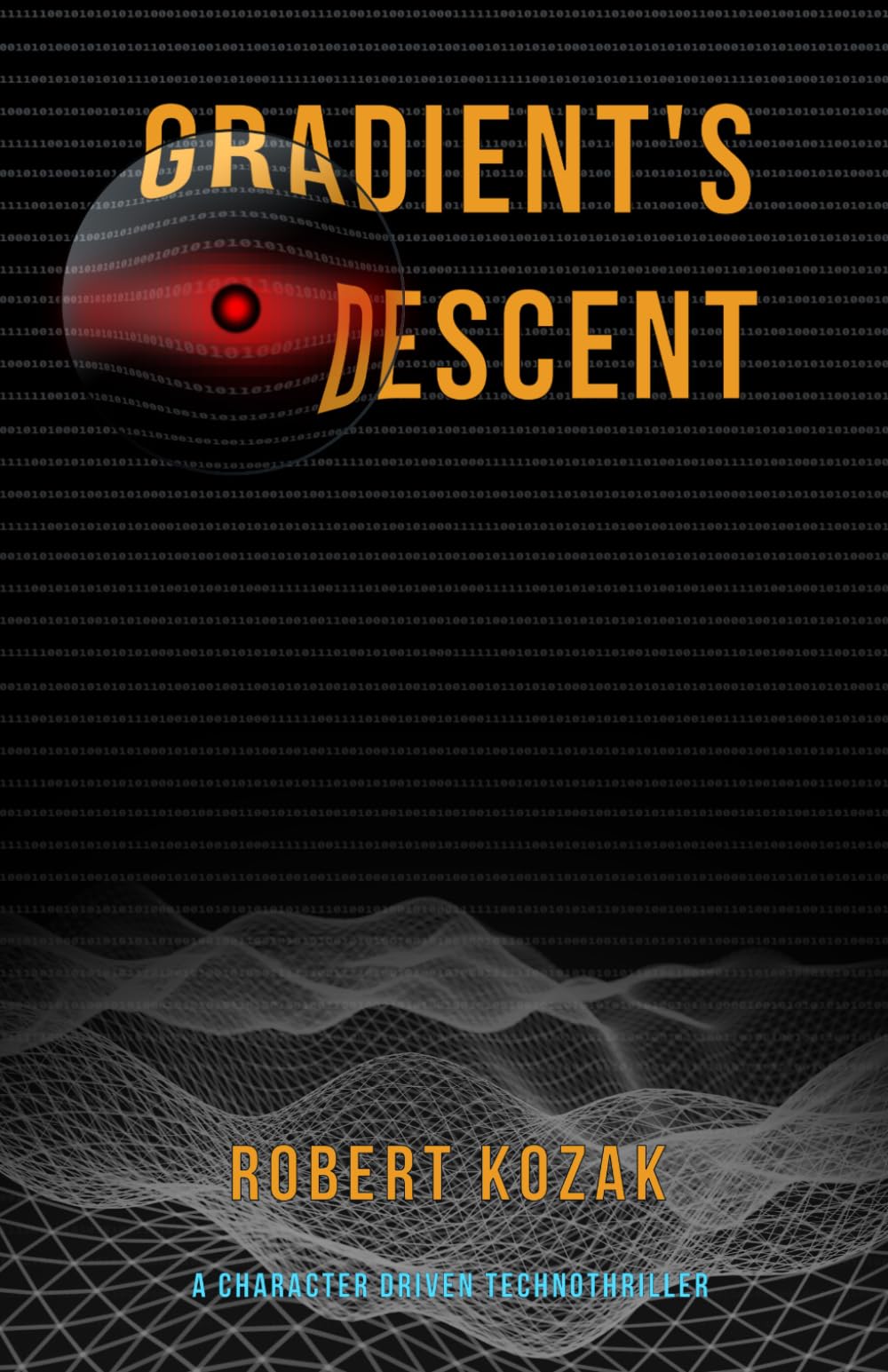 Gradient's Descent: A Near Future AI Alignment Thriller about Ethics, Morality, and Consequences of Choice (The Alignment Trilogy)