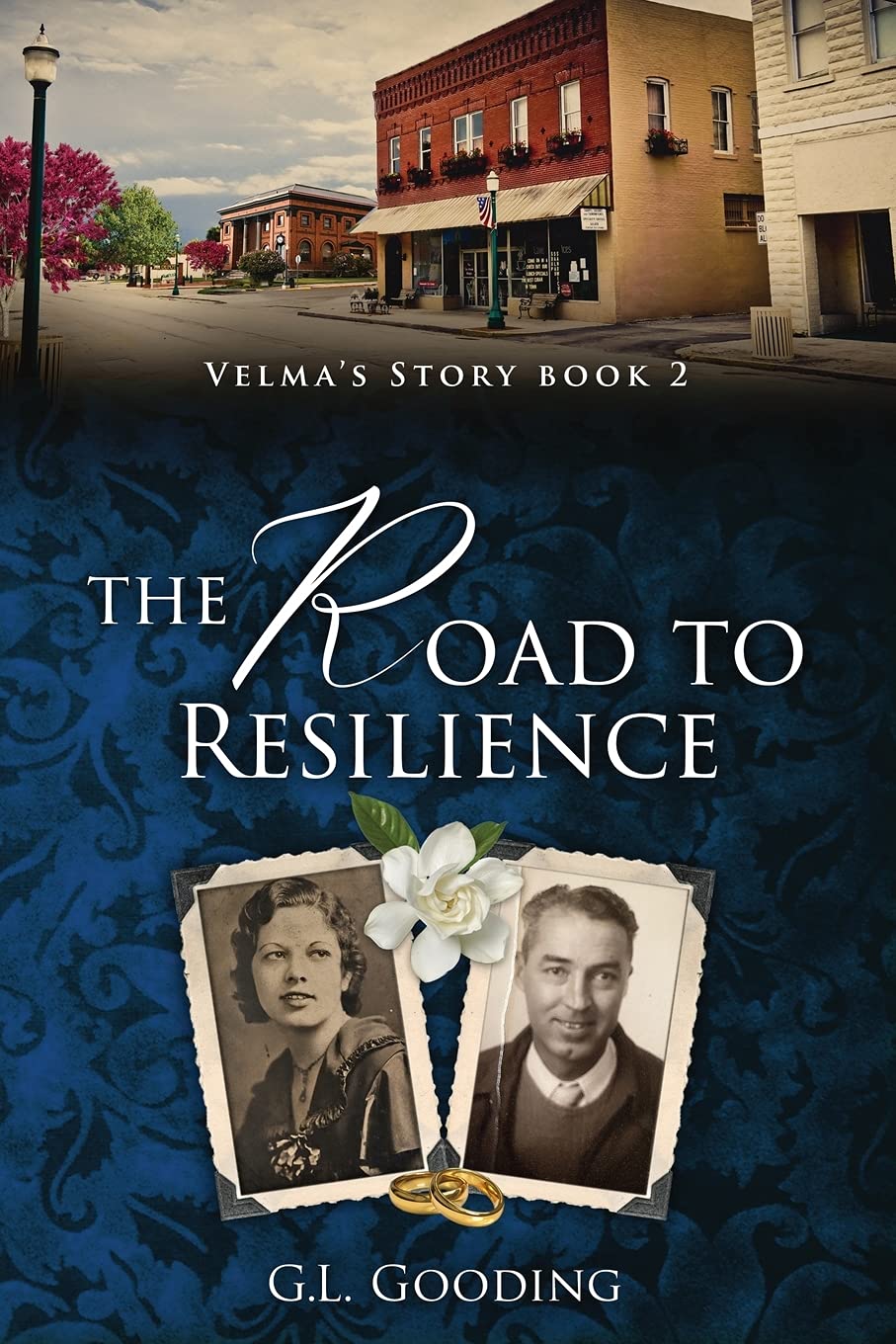 G L GoodingThe Road to Resilience: Velma's Story: 2