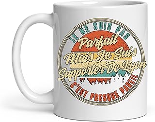 Tasse Je Ne Suis Pas Parfait Mais Je Suis Supporter De Lyon C'est Presque Pareil