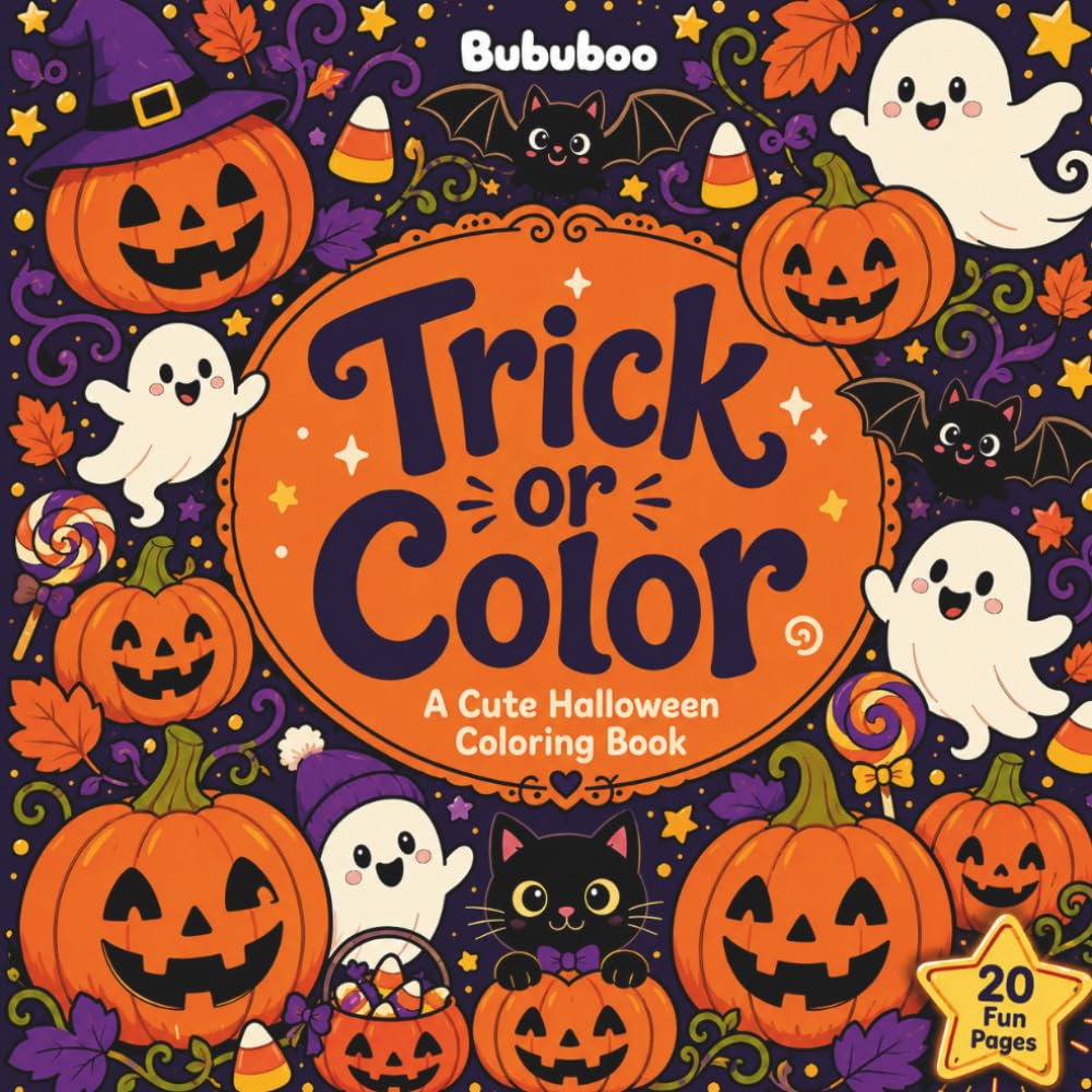 Trick or Color: A Cute Halloween Coloring Book for Everyone