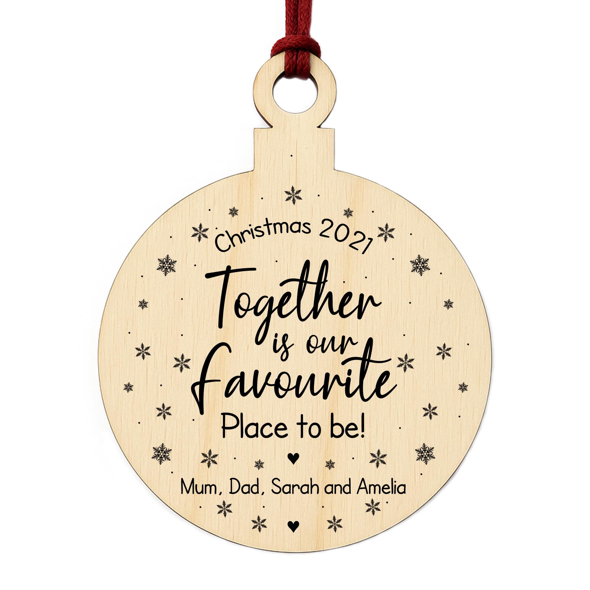 Personalised Together Is Our Favourite Place To Be Engraved Christmas Tree Bauble