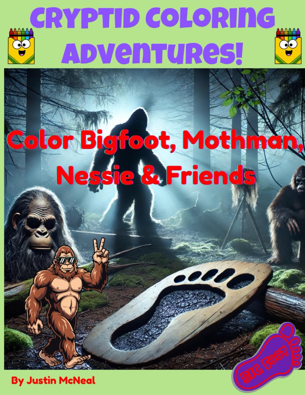 Cryptid Coloring Adventures: Color Bigfoot, Mothman, Nessie & Friends – Explore the World of Legendary Creatures, Fun Facts, Mazes, and Games!