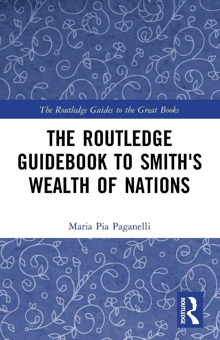 The Routledge Guidebook to Smith's Wealth of Nations (The Routledge Guides to the Great Books)