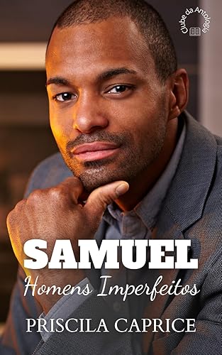 Samuel : Série Homens Imperfeitos: Coletânea do Centro Empresarial Carmen Hilst