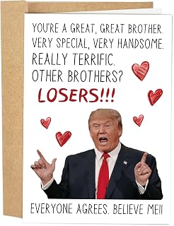 Hilarious Trump Birthday Card for Brother, Donald Trump Talking Birthday Card for Bro, Happy Birthday Card Gift for Cousin, You Are a Great Brother Card