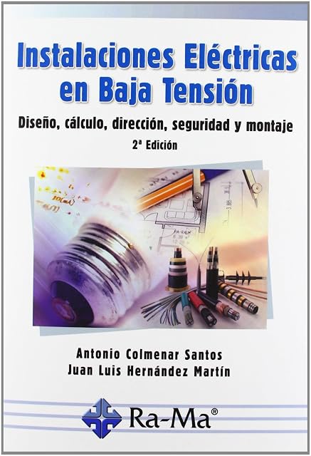 Portada de Instalaciones Electricas en Baja Tension: Diseño Calculo Direcc Ion Se