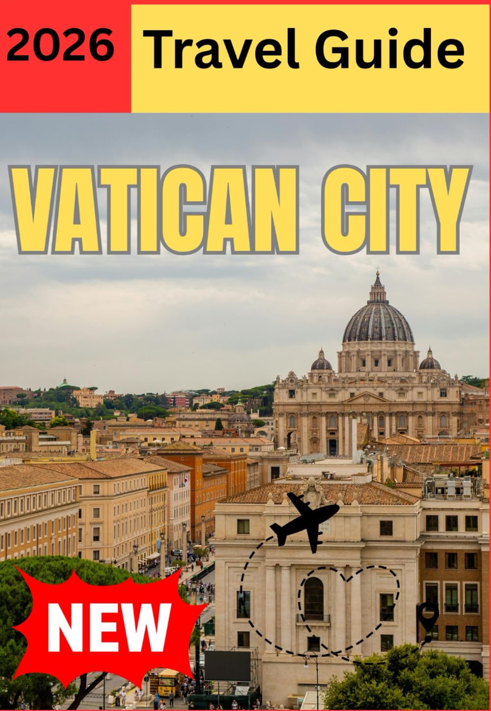 VATICAN CITY TRAVEL GUIDE 2026