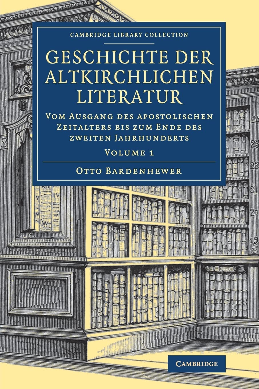 Geschichte der altkirchlichen Literatur: Volume 1