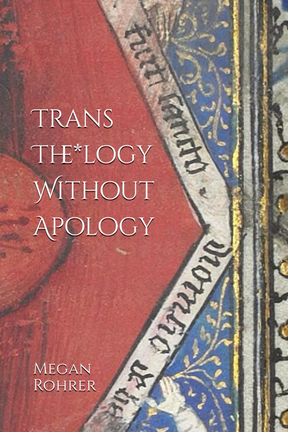 Amazon | Trans The*logy Without Apology: Using art, narrative and