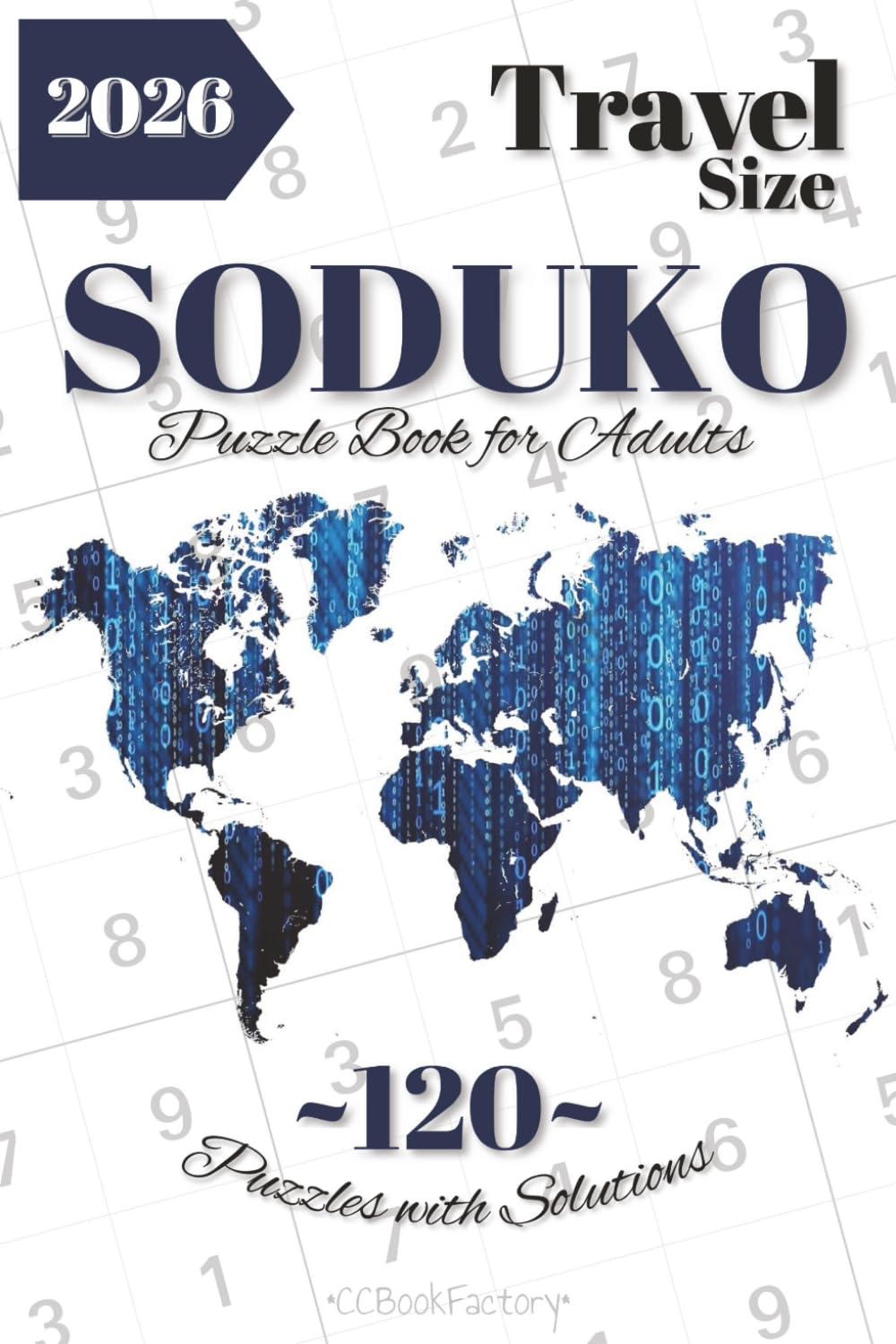 Travel Sudoku Book for Adults: Soduko Travel Book | 6x9 120 Puzzles with Solutions |Travel Size Gift for Adults | Sudoku Puzzle Book for Adults
