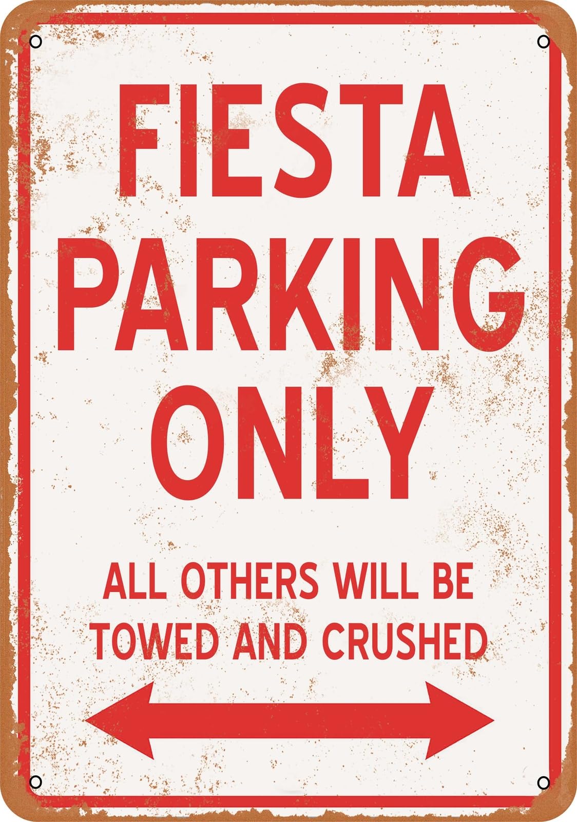 Metal Sign - FIESTA PARKING ONLY - Vintage Look home decor
