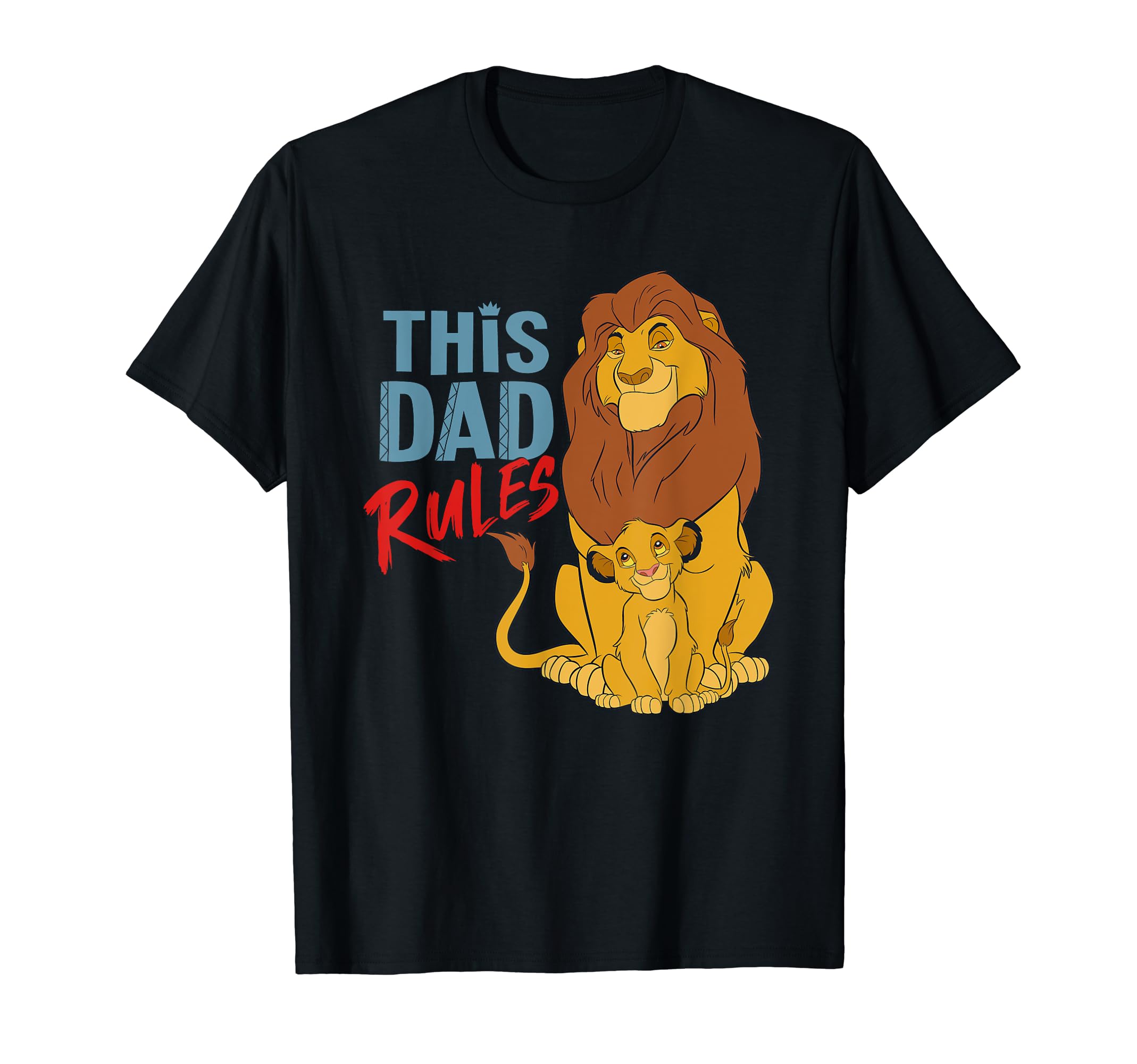 Disney The Lion King Simba and Mufasa This Dad Rules T-Shirt