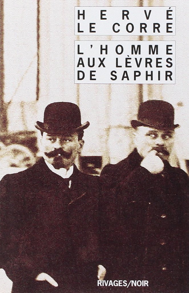 L'homme aux lèvres de saphir (Rivages noir (poche))