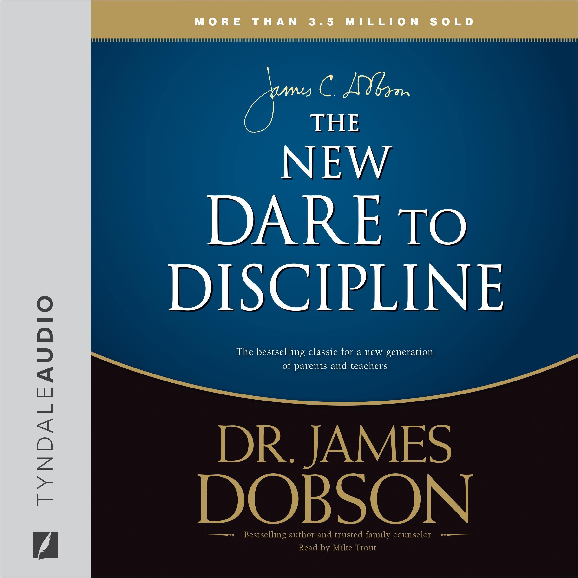 The New Dare to Discipline