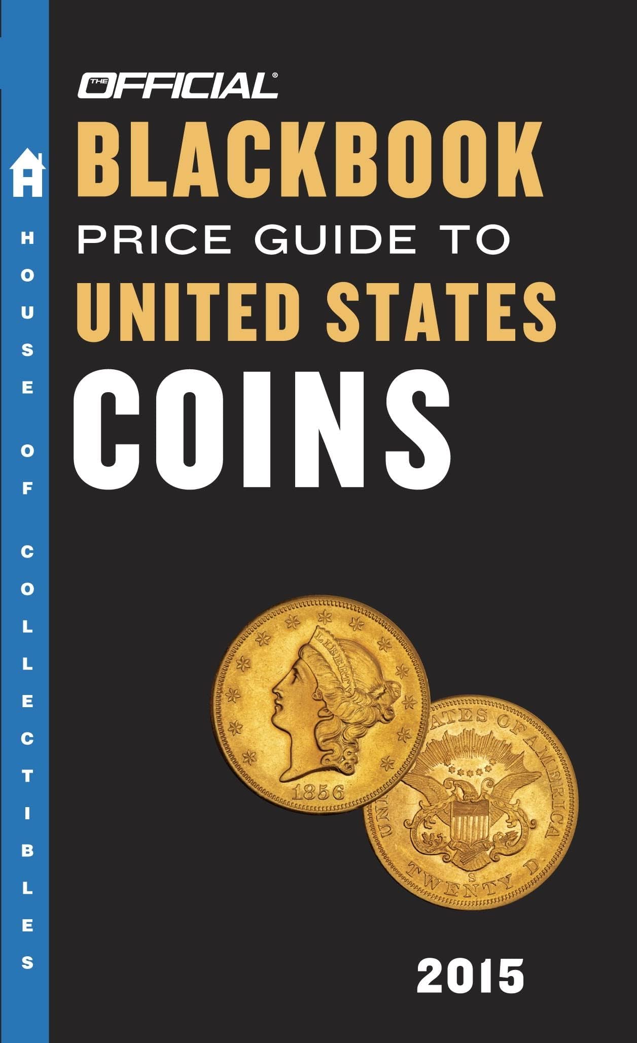 The Official Blackbook Price Guide to United States Coins 2015, 53rd Edition