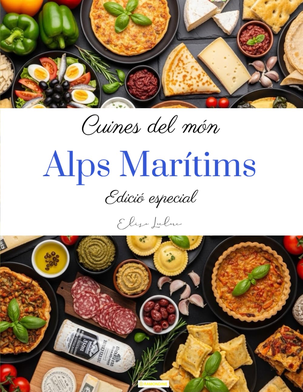 Cuines del món: Alps Marítims (edició especial)
