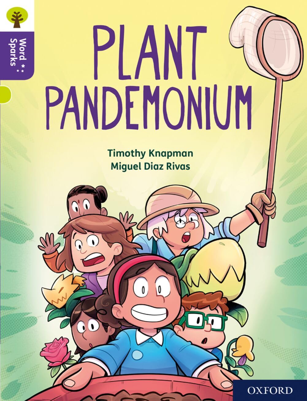 Oxford Reading Tree Word Sparks Level 11 Plant  by Timothy Knapman PAPERBACK