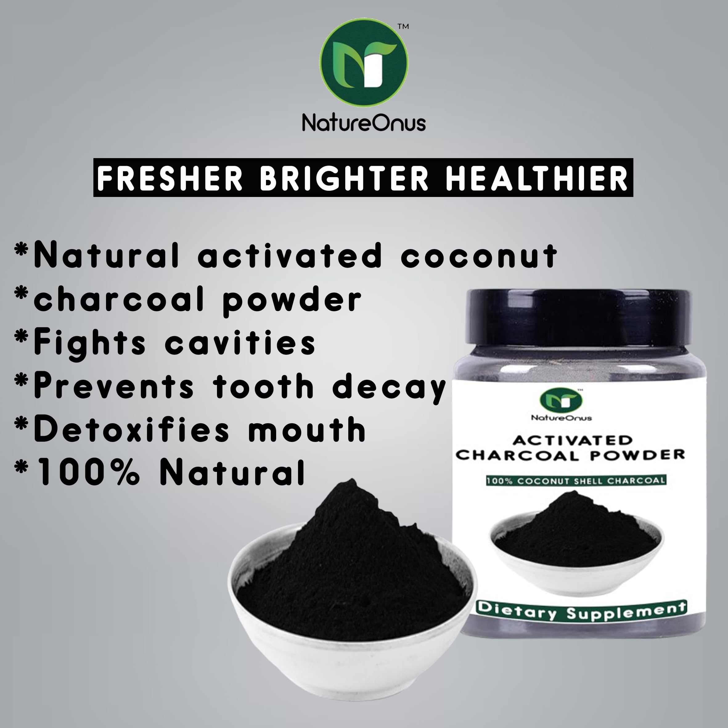 NatureOnus Activated Charcoal Powder 150g | AAA+ Grade Coconut Shells Powder | Teeth Whitening, Detox & Cleansing Powder for Face, Skin, and DIY Use, Food-Grade 2