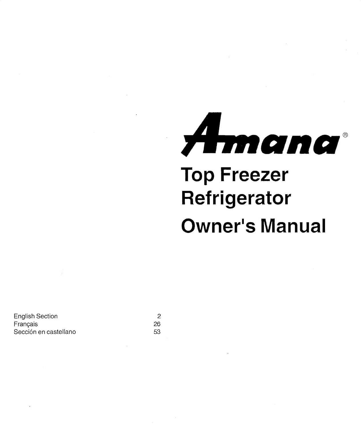 Amana Top Freezer Refrigerator Owner's Manual Amana Books
