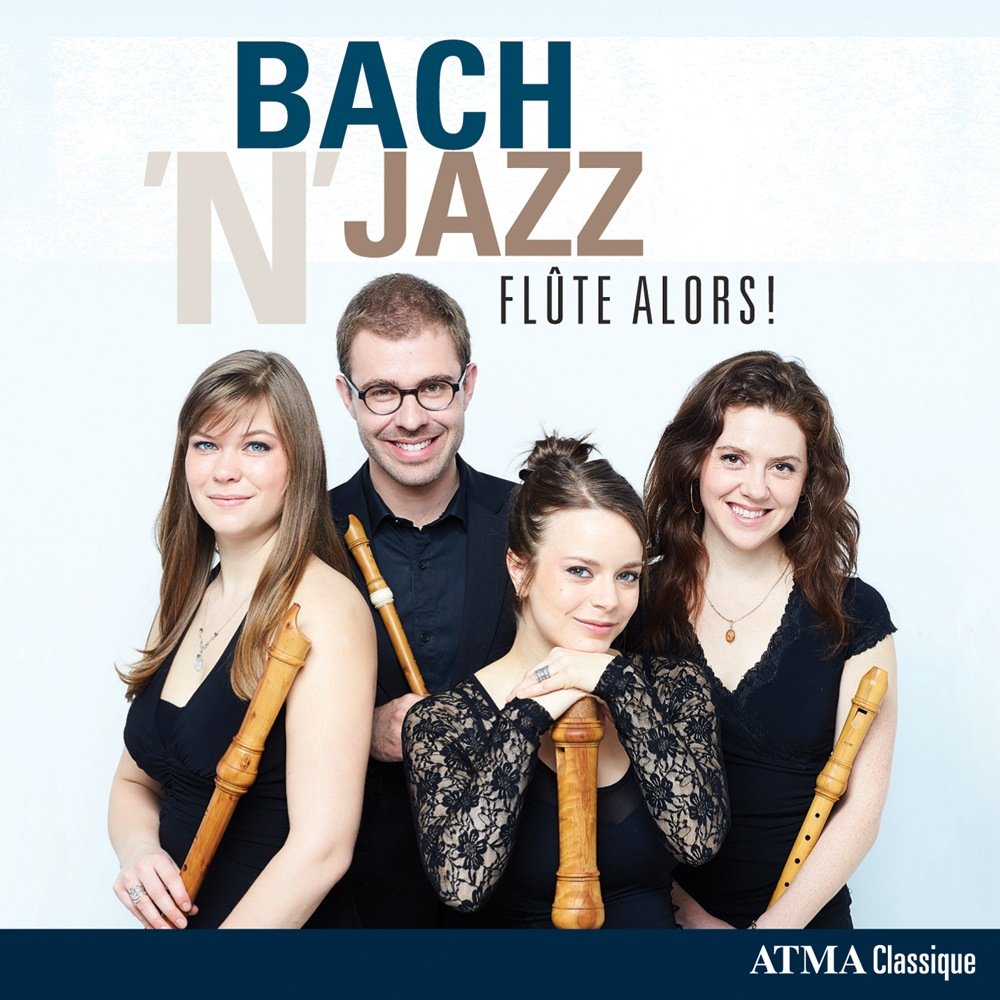 Bach'n'jazz [Audio CD] Flûte alors! and Johann Sebastian Bach