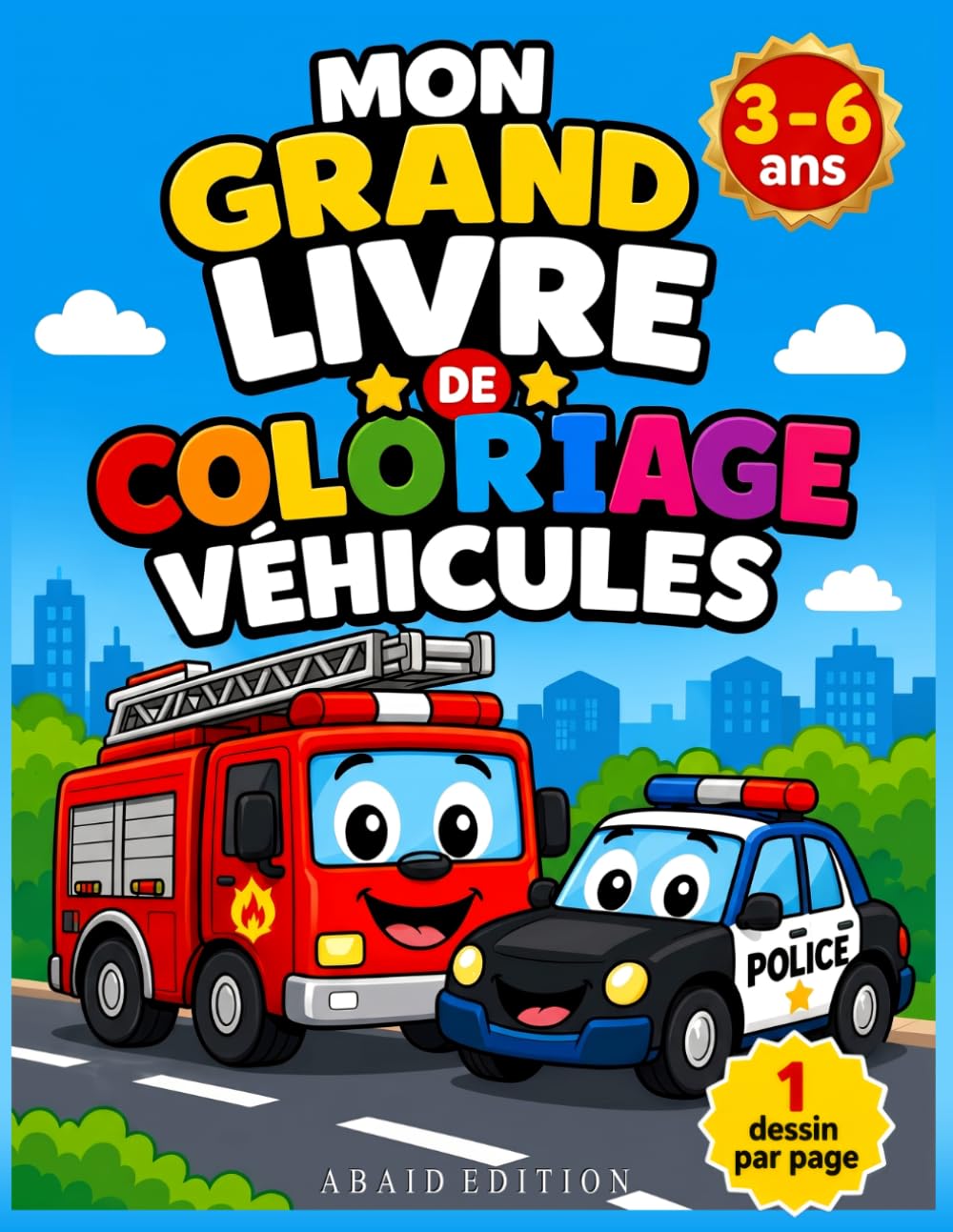 Mon Grand Livre de Coloriage Véhicules: Voitures, Camions, Avions, Engins de Chantier et Tracteurs | Cahier Ludo-Éducatif pour Fille et Garçon de 3 à 6 Ans