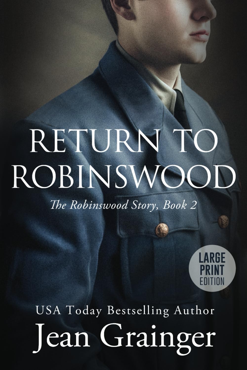 Return to Robinswood: The Robinswood Story Book 2 Large Print