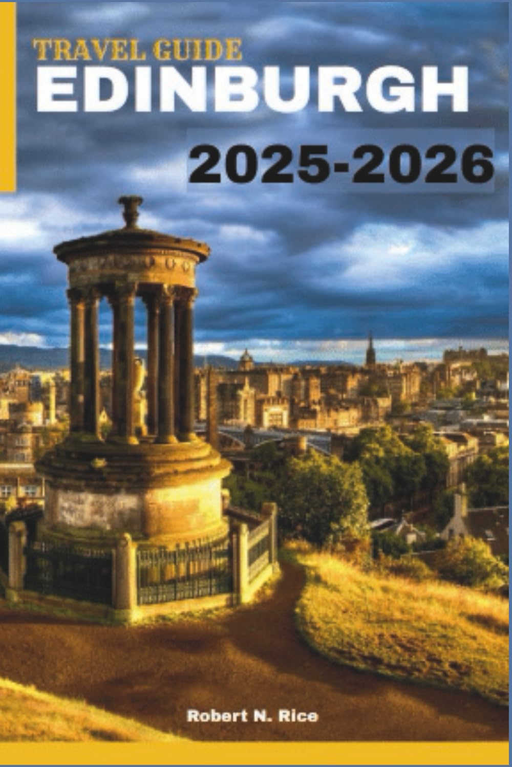 EDINBURGH TRAVEL GUIDE 2025-2026
