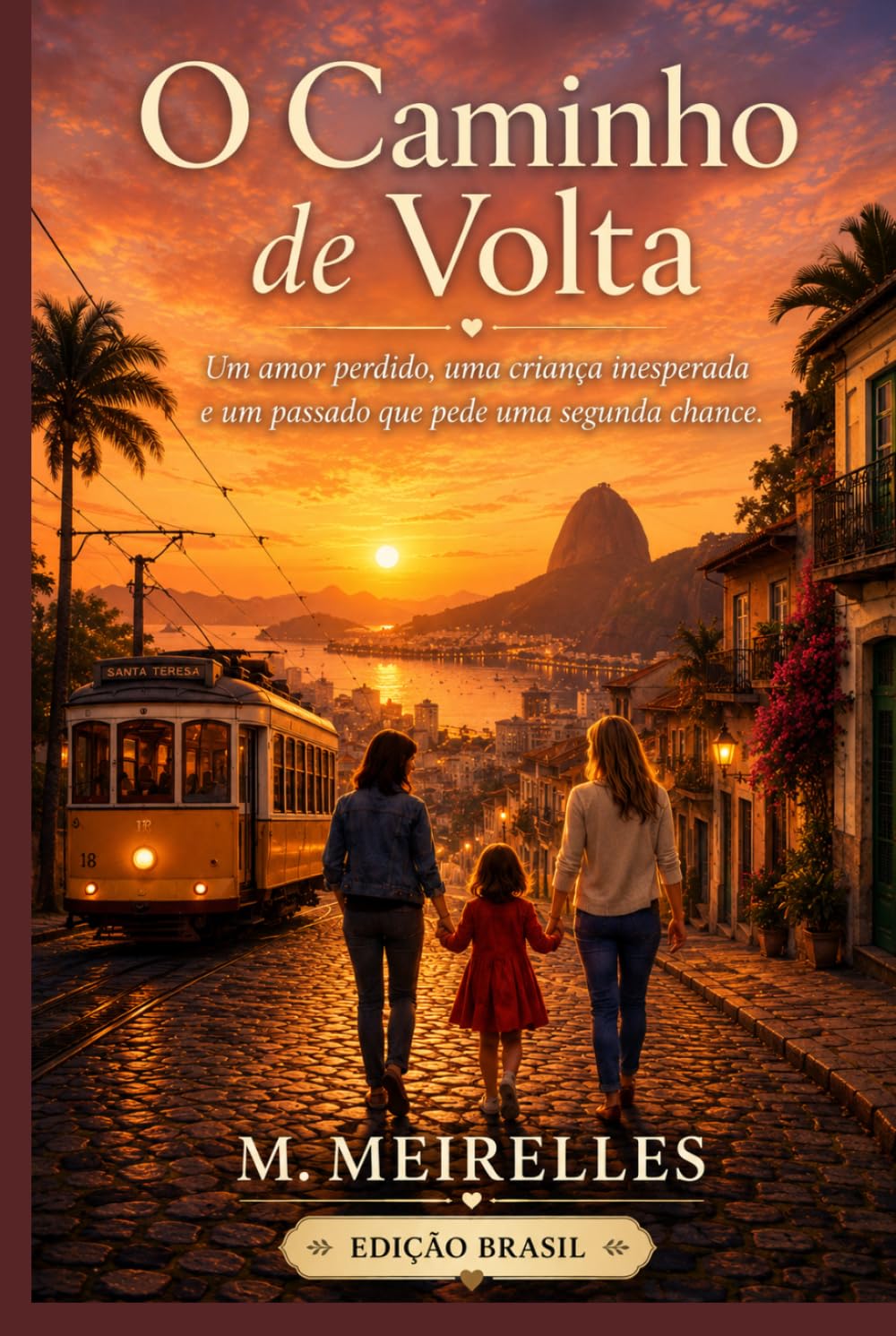 O Caminho de Volta: Edição Brasileira