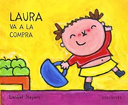 Laura Va A La Compra (Spanish Edition)