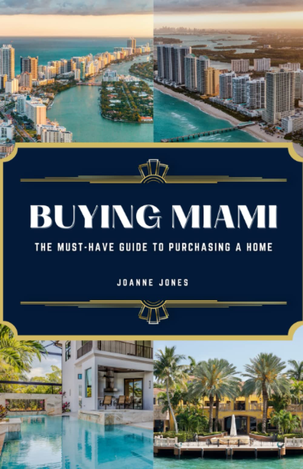Buying Miami: The Must-Have Guide To Purchasing A Home
